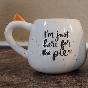 DAYNA LEE "I’m just here for the pie"  Mug